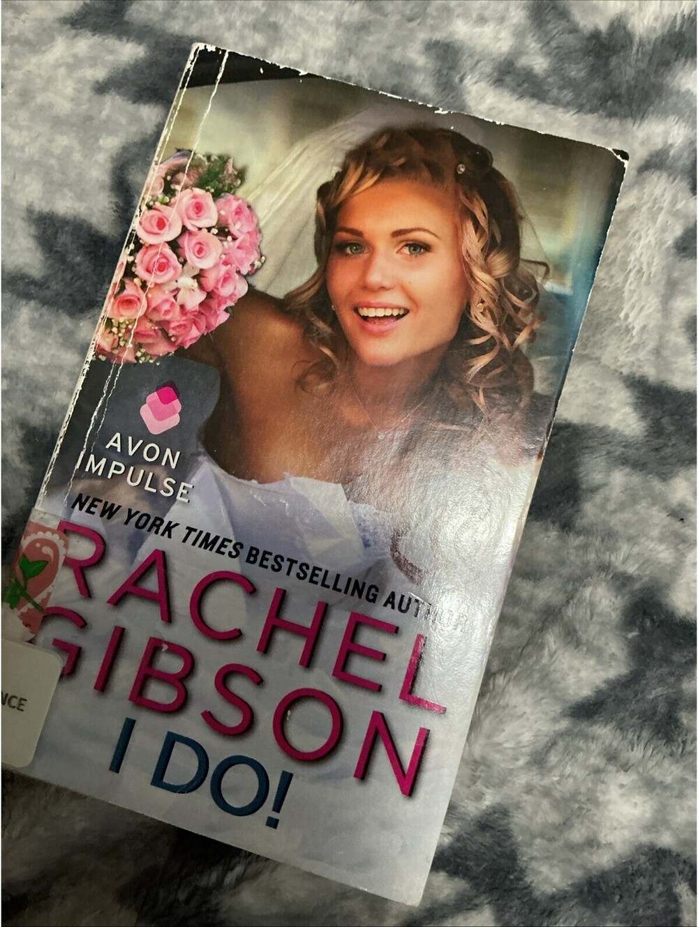 I Do! by Rachel Gibson (2015, Mass Market)